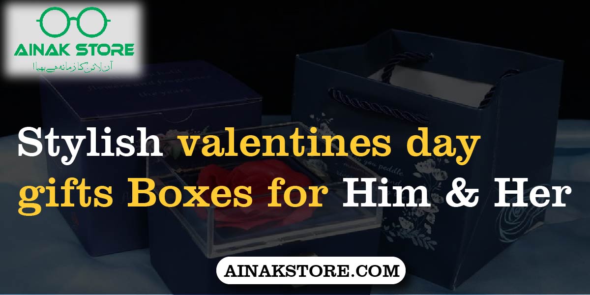 Stylish valentines day gifts Boxes for Him & Her  