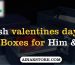 Stylish valentines day gifts Boxes for Him & Her  